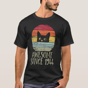 78th Birthday Awesome Since 1944 78 Year Old T-Shirt