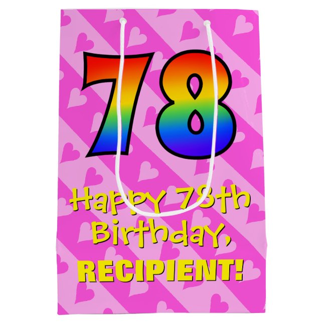 78th Birthday: Fun Pink Hearts Stripes; Rainbow 78 Medium Gift Bag (Back)