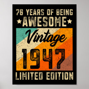 78th Birthday Men 78 Years Old Women 1947 Limited  Poster