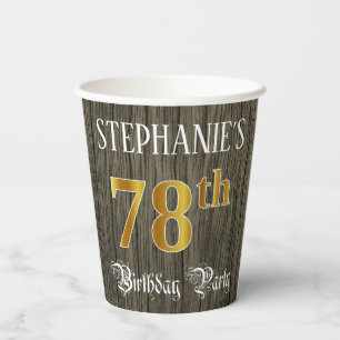 78th Birthday Party — Faux Gold & Faux Wood Looks Paper Cups