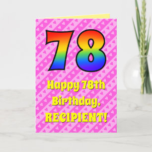 78th Birthday: Pink Stripes & Hearts, Rainbow # 78 Card