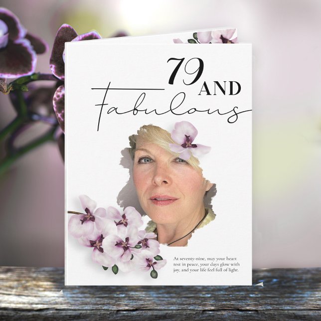 79 & Fabulous Orchid Photo Birthday Greeting Card (Creator Uploaded)