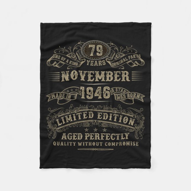 79 Year Old 79th Bday November 1946 Limited Editio Fleece Blanket (Front)