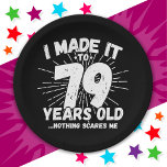 79 Year Old Sarcastic Meme Funny 79th Birthday Paper Plate<br><div class="desc">This funny 79th birthday design makes a great sarcastic humour joke or novelty gag gift for a 79 year old birthday theme or surprise 79th birthday party! Features 'I Made it to 79 Years Old... Nothing Scares Me' funny 79th birthday meme that will get lots of laughs from family, friends,...</div>