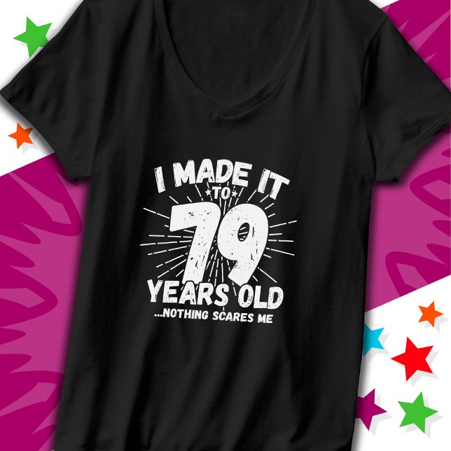79 Year Old Sarcastic Meme Funny 79th Birthday T-Shirt (Creator Uploaded)