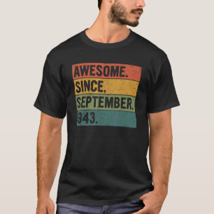 79 Years Old  Awesome Since September 1943 79th Bi T-Shirt