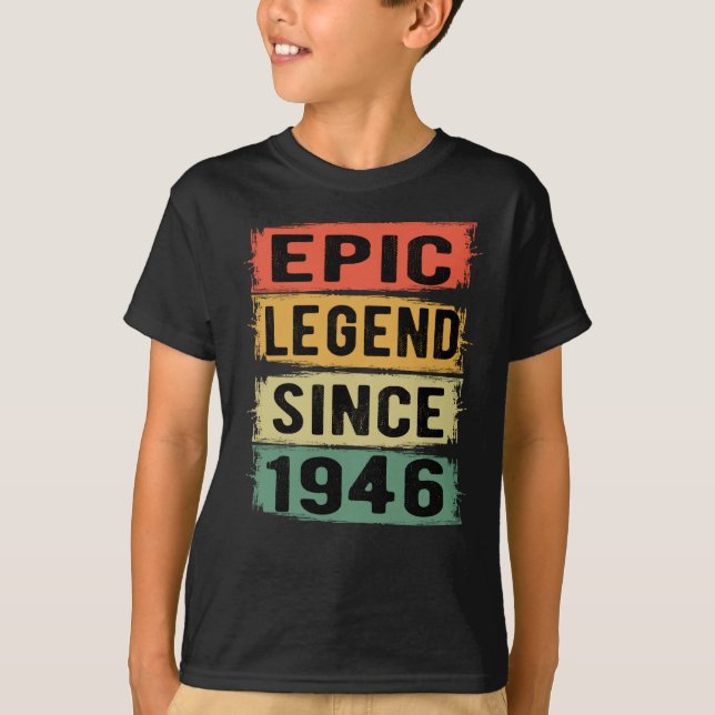 79 Years Old Bday 1946 Epic Legend 79th Birthday T-Shirt (Front)