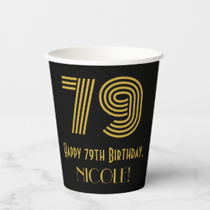 79th Birthday: Art Deco Inspired Look “79” & Name Paper Cups