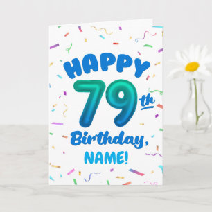 79th Birthday, Balloon Number, Customizable Name Card