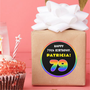 79th Birthday: Colorful Rainbow # 79, Custom Name Classic Round Sticker