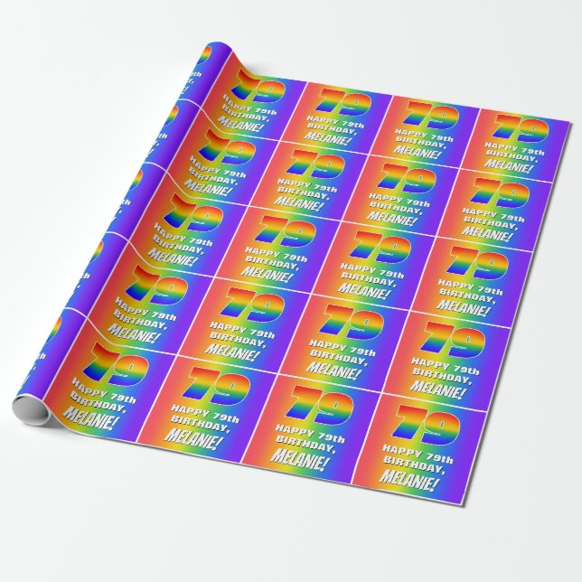 79th Birthday: Colourful, Fun Rainbow Pattern # 79 Wrapping Paper (Unrolled)