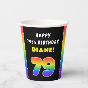 79th Birthday: Colourful Rainbow # 79, Custom Name Paper Cups