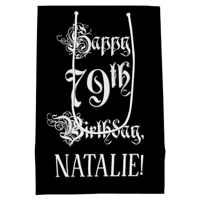 79th Birthday: Fancy, Elegant Script + Custom Name Medium Gift Bag (Back)