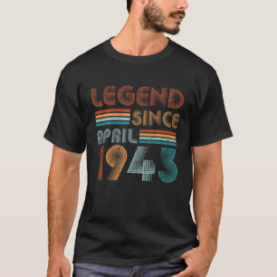 79Th Birthday For 79 Year Old Legend Since April 1 T-Shirt