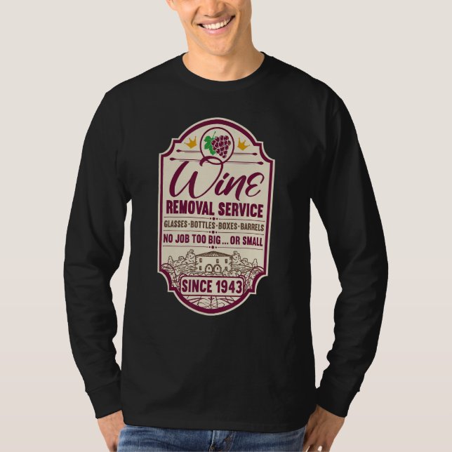 79th Birthday I Label Wine Decanter I Wine Removal T-Shirt (Front)
