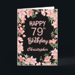 79th Birthday Pink Peach Watercolor Floral Black Card<br><div class="desc">79th Birthday Pink Peach Watercolor Floral Black Birthday Card. For further customisation,  please click the "Customise it" button and use our design tool to modify this template.</div>