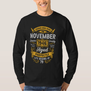 79th Birthday Real Legends November 1946 79 Years T-Shirt