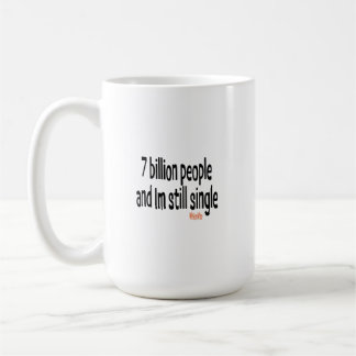 7 Billion people Coffee Mug