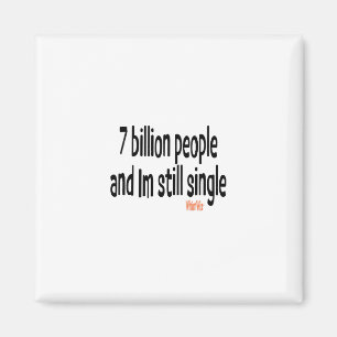 7 Billion people Magnet