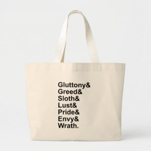 7 Deadly Sins - Pride Gluttony Lust Wrath Envy Large Tote Bag