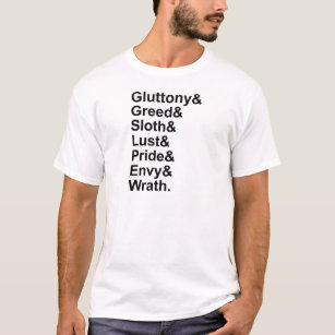 7 Deadly Sins - Pride Gluttony Lust Wrath Envy T-Shirt
