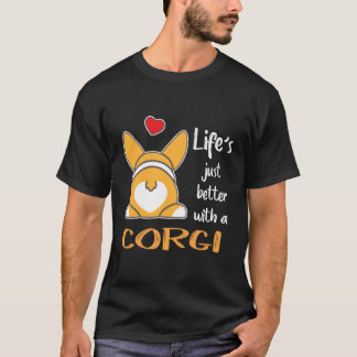 7 Life's Just Better With A Corgi T-Shirt