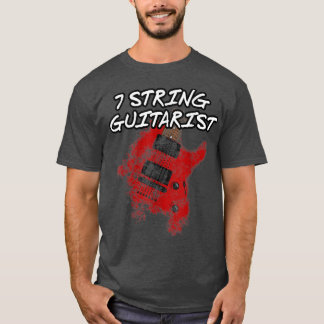 7 String Guitarist, Etended Range Guitar, Musician T-Shirt