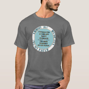 7 Words For A Long and Happy Marriage T-Shirt