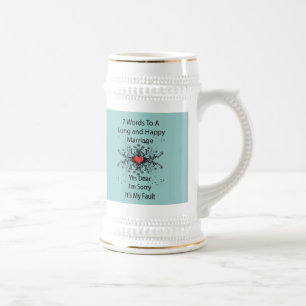 7 Words To A Long Marriage Beer Stein