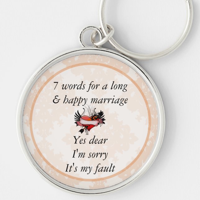 7 Words To A Long Marriage & Happy Marriage Key Ring (Front)