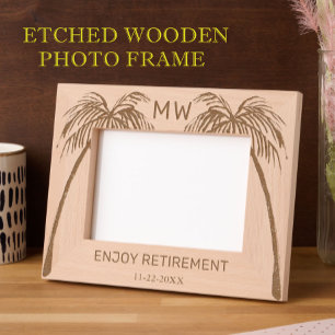 7"x5" Photo Palm Trees Enjoy Retirement Monogram Etched Frames