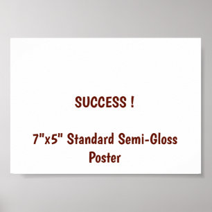 7"x5" Standard Semi-Gloss Poster