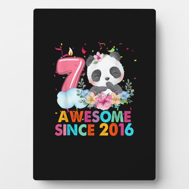 7 Year Old Awesome since 2016 Panda 7th Birthday B Plaque (Front)