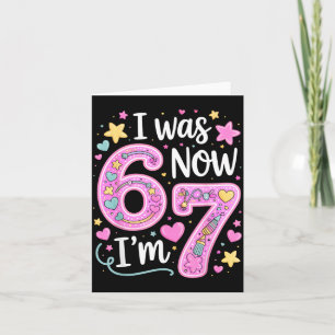7 Year Old Birthday Girl Shirt - I Was 6 Now I'm 7 Card