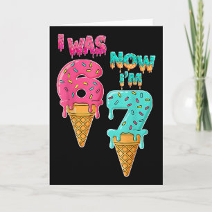7 Year Old Birthday I Was 6 Now I'm 7 67 Funny For Card