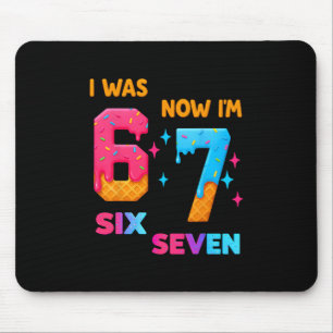 7 Year Old Birthday I Was 6 Now I'm 7 67 Funny For Mouse Pad