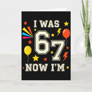 7 Year Old Birthday I Was 6 Now I'm 7 67 Funny Kid Card