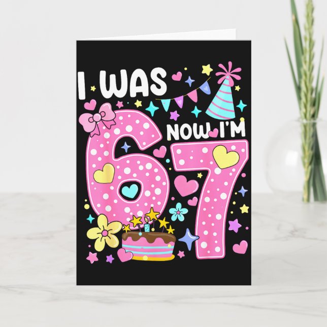 7 Year Old Birthday I Was 6 Now I'm 7 67 Funny Kid Card (Front)