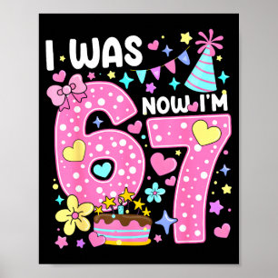 7 Year Old Birthday I Was 6 Now I'm 7 67 Funny Kid Poster