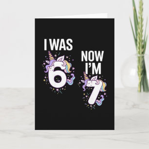 7 Year Old Birthday I Was 6 Now I'm 7 67 Funny Uni Card