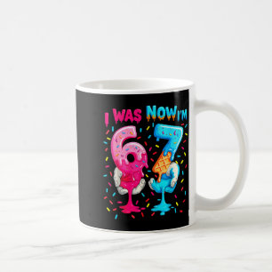 7 Year Old Birthday I Was 6 Now I'm 7 67 Meme Funn Coffee Mug