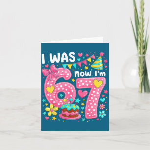 7 Year Old Birthday I Was 6 Now I'm 7  Card