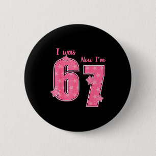 7 Year Old Birthday Shirt Was 6 Now I'm 7 67 Funny 6 Cm Round Badge