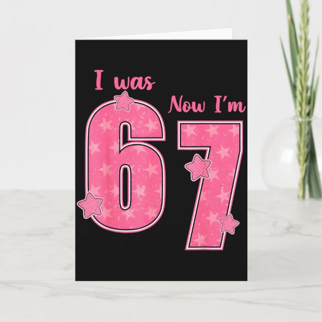 7 Year Old Birthday Shirt Was 6 Now I'm 7 67 Funny Card (Front)