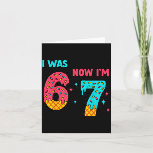 7 Year Old Birthday Shirt Was 6 Now I'm 7 67 Funny Card