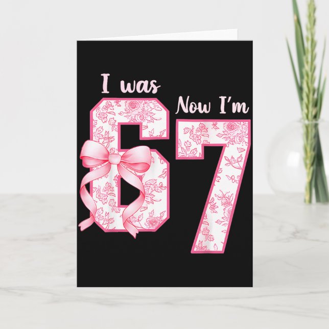 7 Year Old Birthday Shirt Was 6 Now I'm 7 67 Funny Card (Front)