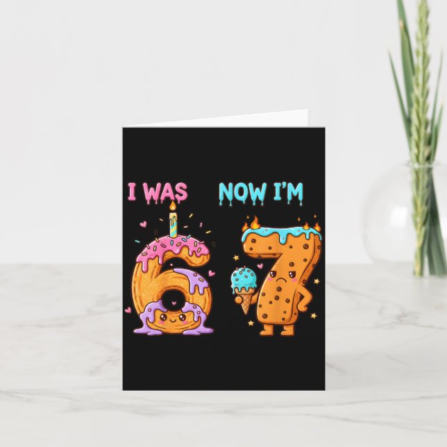 7 Year Old Birthday Shirt Was 6 Now I'm 7 67 Funny Card (Front)