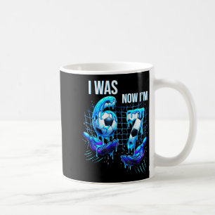 7 Year Old Birthday Shirt Was 6 Now Im 7 67 Funny Coffee Mug