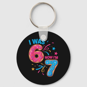 7 Year Old Birthday Was 6 Now I'm 7 67 Kids Men Wo Key Ring
