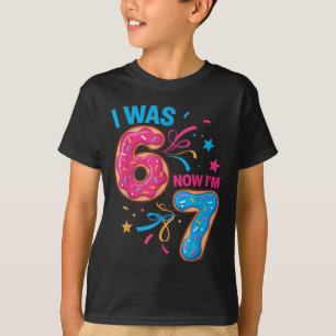 7 Year Old Birthday Was 6 Now I'm 7 67 Kids Men Wo T-Shirt